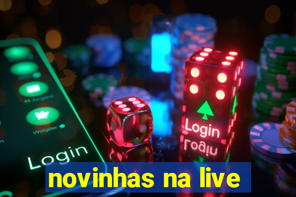 novinhas na live